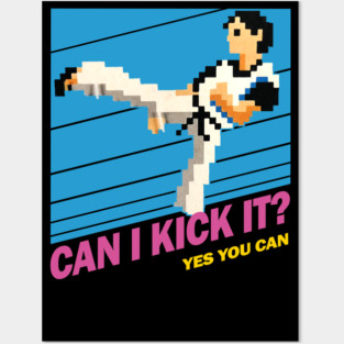 can i kick it Posters and Art