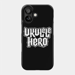 Ukulele Hero Phone Case