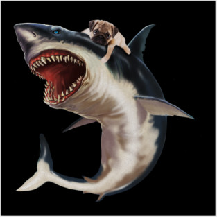Funny Pug Dog Riding a Shark, Pug Lover Posters and Art