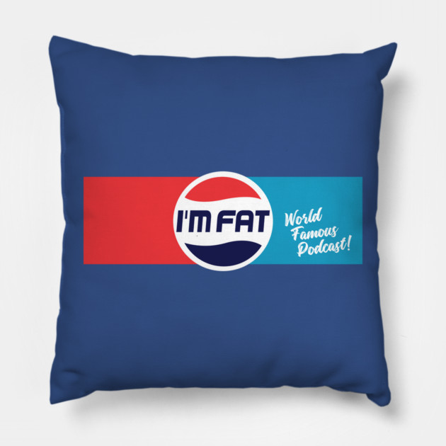 I’m Fat Podcast Pop Logo Pillow by ImFatPodcast