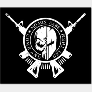 Come And Take Them Posters and Art