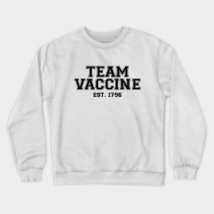 Team Vaccine Black Crewneck Sweatshirt