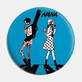 Nana Osaki and Nana Komatsu Pin