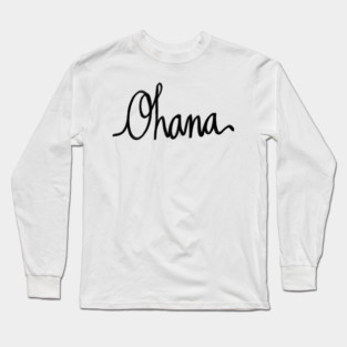 Ohana Long Sleeve T-Shirt