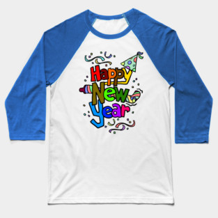 Happy New Year! Baseball T-Shirt