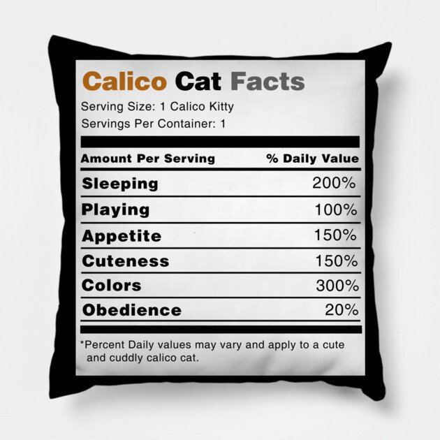 Calico Cat Facts Calico Cat Pillow TeePublic