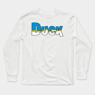 Duck do Long Sleeve T-Shirt