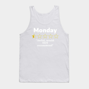 Monday Review, Half a Star, Awful Tank Top