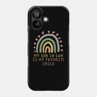 My son in law is my favorite child rainbow design Phone Case