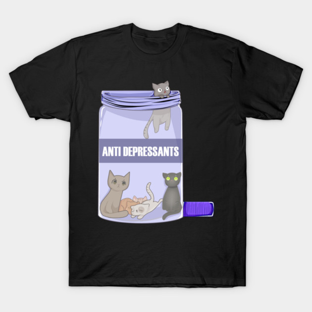 Funny Cat Lover Anti Depressants, Love Kittens T-Shirt by logiamerch