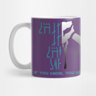 Mandalorian Saying: this is the way Mug