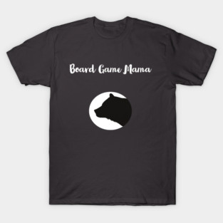 Board Game Mama Bear T-Shirt