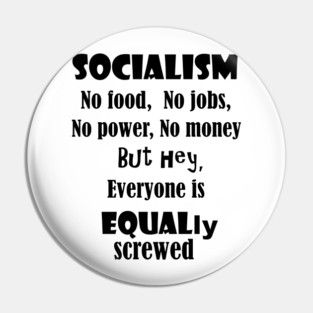 Funny Anti Socialism Political Cartoon Pin
