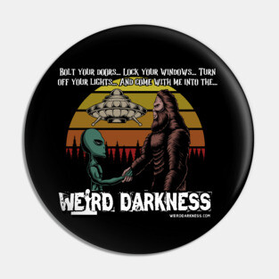 Bigfoot, Aliens, and UFOs... Pin