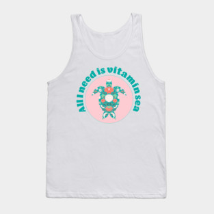 I need vitamin sea, teal and pink sea turtle Tank Top