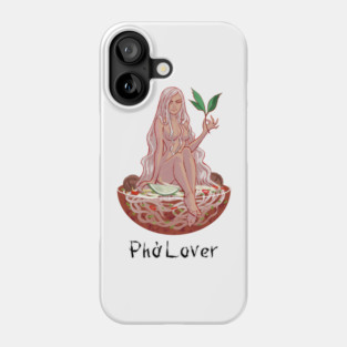 Pho Lover Phone Case