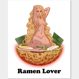 Ramen Lover Posters and Art