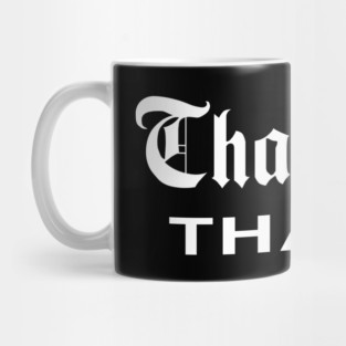 That's You, That Is - History Today Mug