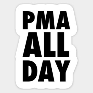 PMA All Day Shirt Sticker