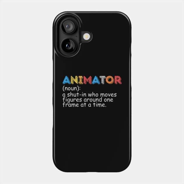 Animator Definition Phone Case by The WYLD Tribe