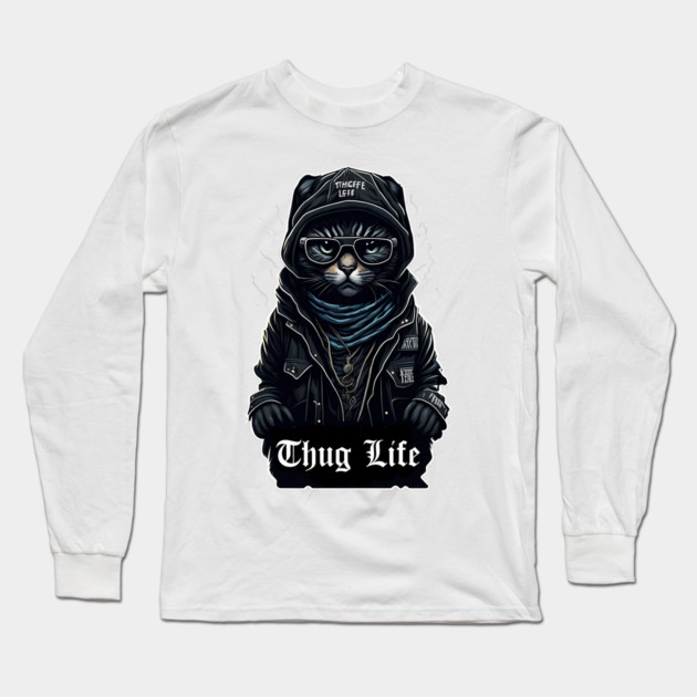 Cat Thug Life It Chose me Long Sleeve T-Shirt by DrollDrifter