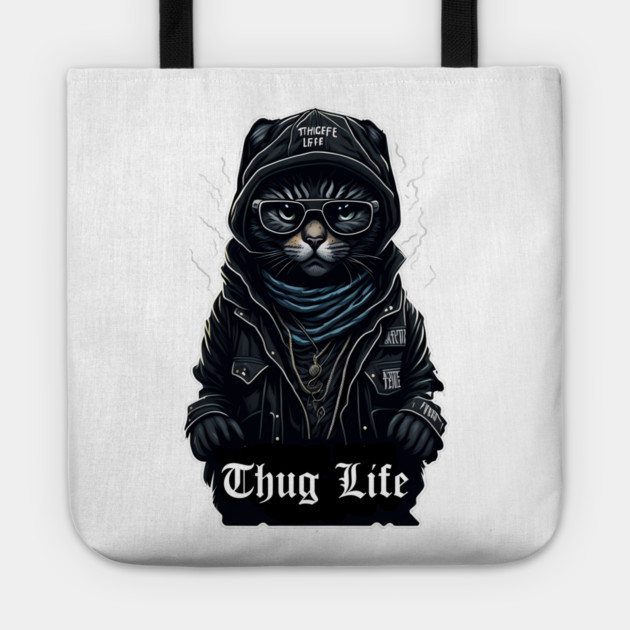 Cat Thug Life It Chose me Tote by DrollDrifter