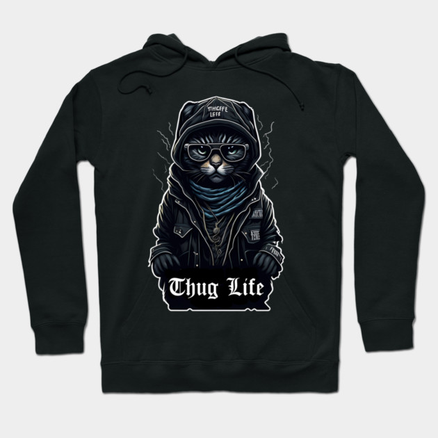 Cat Thug Life It Chose me Hoodie by DrollDrifter