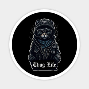 Cat Thug Life It Chose me Magnet