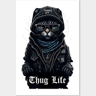 Cat Thug Life It Chose me Posters and Art