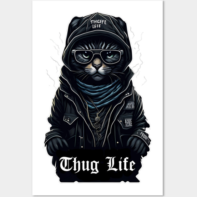 Cat Thug Life It Chose me Wall Art by DrollDrifter