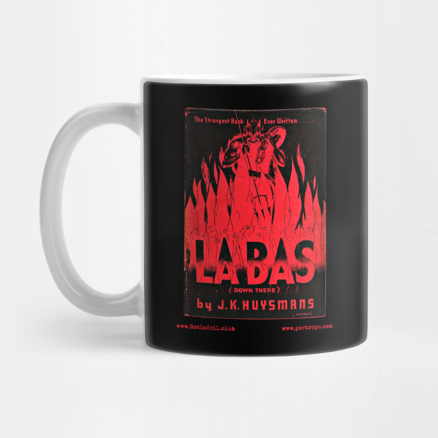 DOWN THERE (LA BAS) (1935) by Joris-Karl Huysmans –– Mug & Travel Mug by Rot In Hell Club