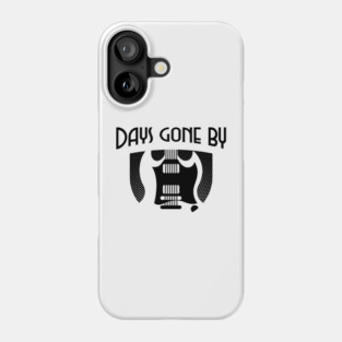 Days Gone By (Black Logo) Phone Case
