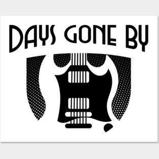 Days Gone By (Black Logo) Posters and Art