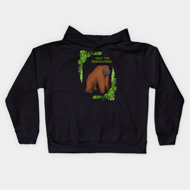 Save the Orangutans, Orangutan Lover Kids Hoodie by logiamerch