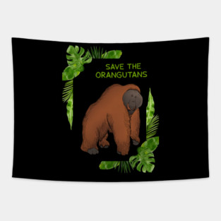 Save the Orangutans, Orangutan Lover Tapestry