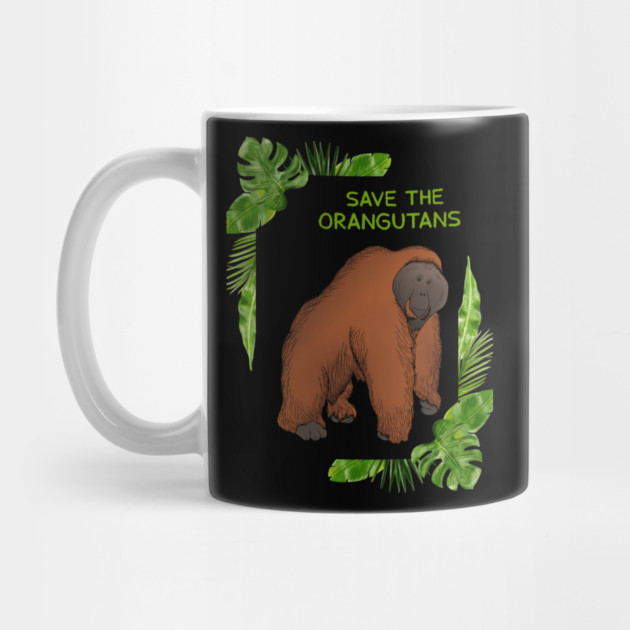 Save the Orangutans, Orangutan Lover by logiamerch
