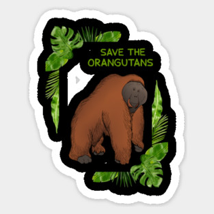 Save the Orangutans, Orangutan Lover Sticker