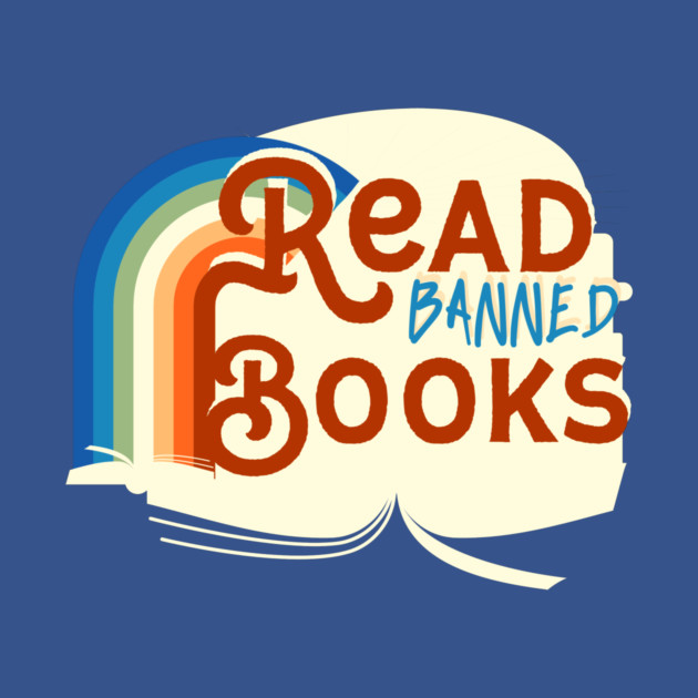 Read banned books by nomadearthdesign