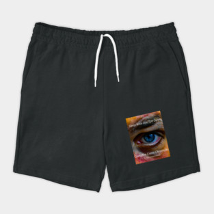 Sleep With One Eye Open Shorts