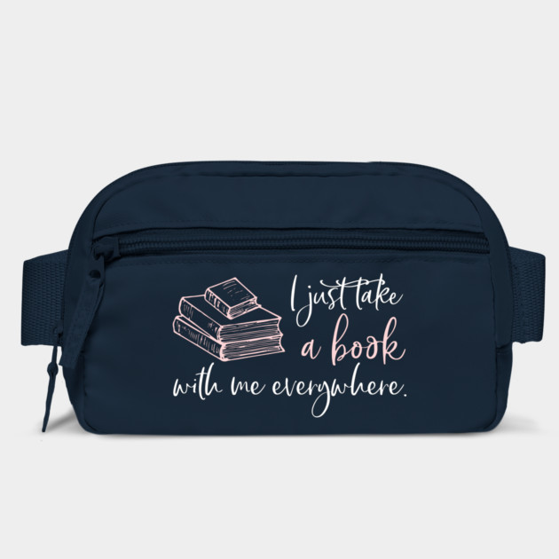 I just take a book with me everywhere. by Stars Hollow Mercantile