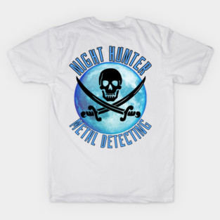 Night Hunter metal detecting T-Shirt