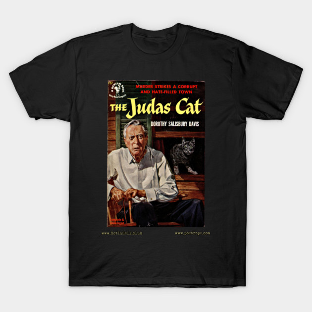 THE JUDAS CAT by Dorothy Salisbury Davis T-Shirt by Rot In Hell Club