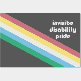 Invisible Disability Pride Posters and Art