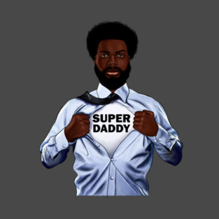 Afro Super Daddy, African Dad T-Shirt