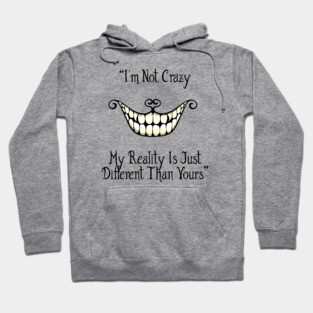 Cheshire cat's quote Hoodie