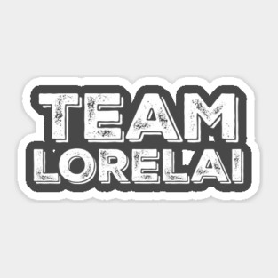 Team Lorelai Sticker