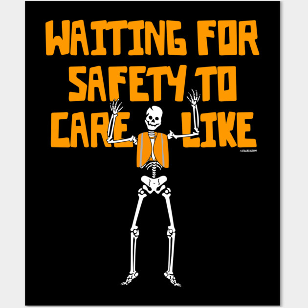 Waiting For Safety To Care Like Wall Art by belownormal