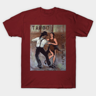 Tango Street T-Shirt