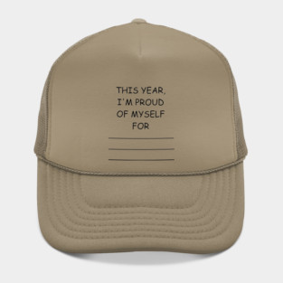 this year, i'm proud of myself for... Hat