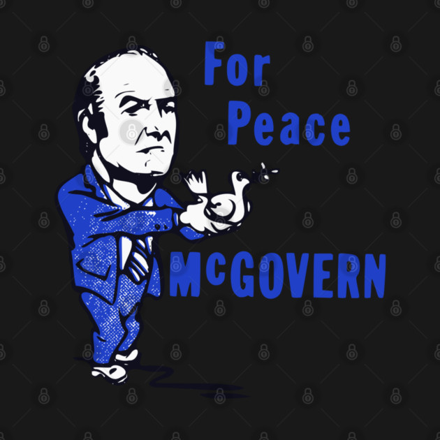 70s Vintage George McGovern Shirt For Peace Vote McGovern by Yesteeyear
